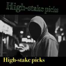 ⚜High-stake Picks
