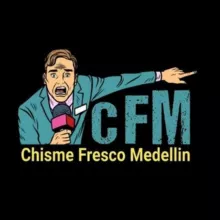 Chisme fresco Medellín