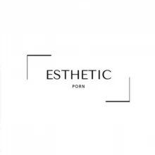 E S T H E T I C | PORN