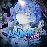 🈲@ANIME É VIDA🈲